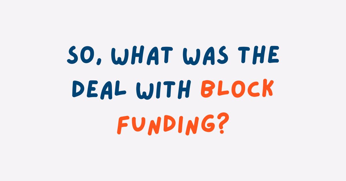 Block Funding